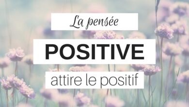 Photo of Psychologie: La puissance de « la Pensée Positive » !