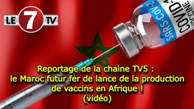 Photo of Reportage de la chaine TV5 : le Maroc futur fer de lance de la production de vaccins en Afrique (vidéo)