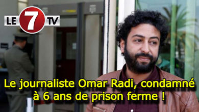 Photo of URGENT : Le journaliste Omar Radi, condamné à 6 ans de prison ferme !
