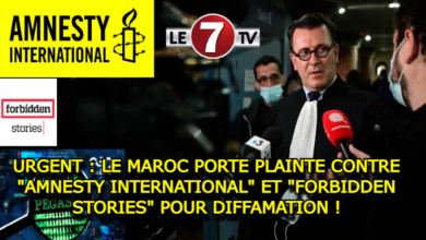 Photo of OFFICIEL : LE MAROC PORTE PLAINTE CONTRE « AMNESTY INTERNATIONAL » ET « FORBIDDEN STORIES » POUR DIFFAMATION !