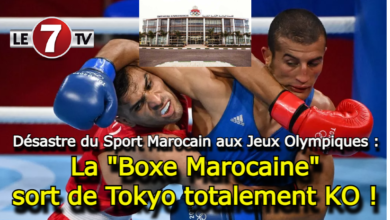 Photo of Désastre du Sport Marocain aux Jeux Olympiques : La « Boxe Marocaine » sort de Tokyo totalement KO !