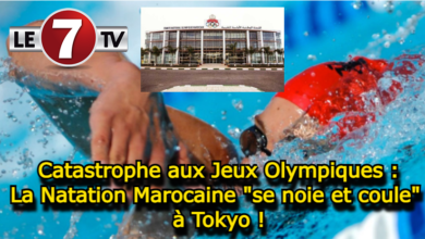 Photo of Catastrophe aux Jeux Olympiques : La Natation Marocaine « se noie et coule » à Tokyo !