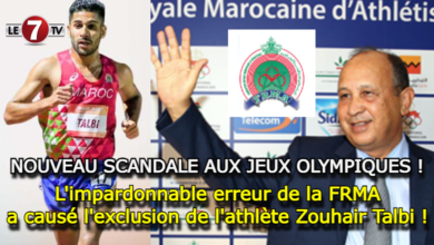 Photo of NOUVEAU SCANDALE AUX JEUX OLYMPIQUES : UNE IMPARDONNABLE ERREUR DE LA « FRMA » A CAUSÉ L’EXCLUSION DE L’ATHLÈTE ZOUHAIR TALBI !