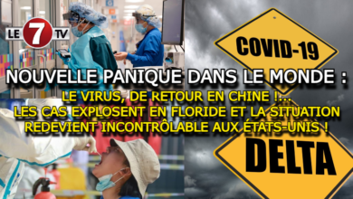 Photo of NOUVELLE PANIQUE DANS LE MONDE : LE VIRUS, DE RETOUR EN CHINE !…LES CAS EXPLOSENT EN FLORIDE…ET LA SITUATION REDEVIENT INCONTRÔLABLE AUX ÉTATS-UNIS !