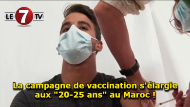 Photo of Covid-19 : La campagne de vaccination s’élargie aux « 20-25 ans » au Maroc !