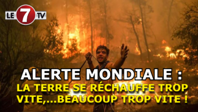 Photo of ALERTE MONDIALE : LA TERRE SE RÉCHAUFFE TROP VITE…BEAUCOUP TROP VITE !