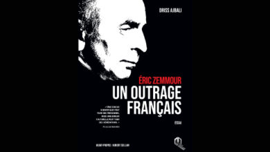 Photo of “Éric Zemmour, un outrage français”, le nouveau livre coup-de-poing de Driss Ajbali