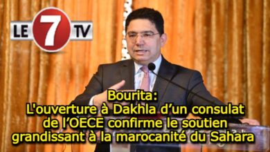 Photo of Bourita: L’ouverture à Dakhla d’un consulat de l’OECE confirme le soutien grandissant à la marocanité du Sahara 