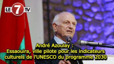 Photo of André Azoulay : Essaouira, ville pilote pour les indicateurs culturels de l’UNESCO du programme 2030