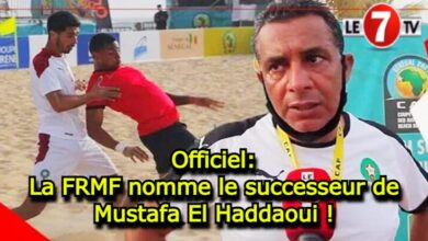 Photo of OFFICIEL : La FRMF NOMME LE SUCCESSEUR DE MUSTAPHA EL HADDAOUI !