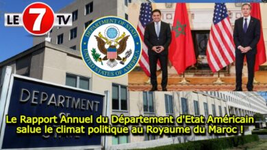 Photo of Le Rapport Annuel du Département d’Etat Américain salue le climat politique au Royaume du Maroc !