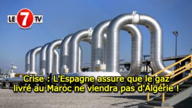 Photo of Crise : L’Espagne assure que le gaz livré au Maroc ne viendra pas d’Algérie !