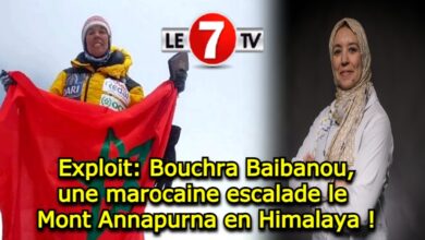 Photo of Exploit: Bouchra Baibanou, une marocaine escalade le Mont Annapurna en Himalaya !