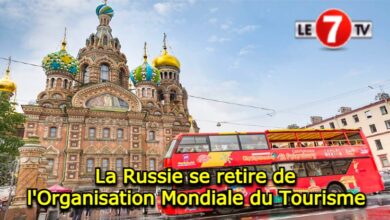 Photo of La Russie se retire de l’Organisation Mondiale du Tourisme !