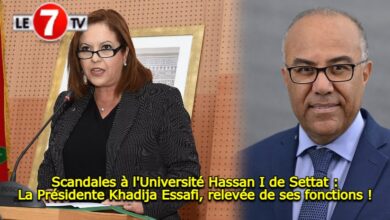 Photo of Scandales à l’Université Hassan I de Settat : La Présidente Khadija Essafi, relevée de ses fonctions !