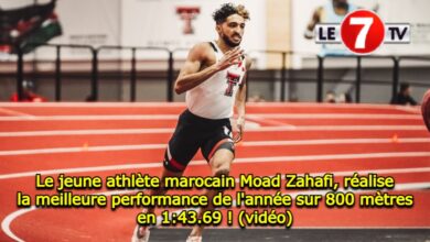 Photo of Le jeune athlète marocain Moad Zahafi, réalise la meilleure performance de l’année sur 800 mètres en 1:43.69 ! (vidéo)