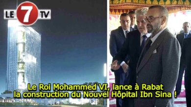 Photo of Le Roi Mohammed VI, lance à Rabat la construction du Nouvel Hôpital Ibn Sina (vidéo)