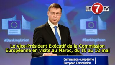 Photo of Le Vice-Président Exécutif de la Commission Européenne en visite au Maroc, du 10 au 12 mai