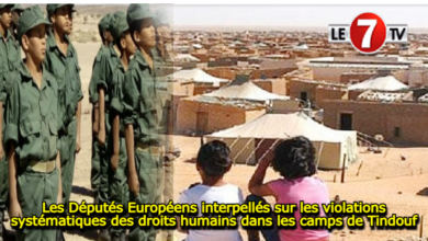 Photo of Les Députés Européens interpellés sur les violations systématiques des droits humains dans les camps de Tindouf