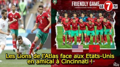 Photo of Les Lions de l’Atlas face aux Etats-Unis en match amical à Cincinnati !