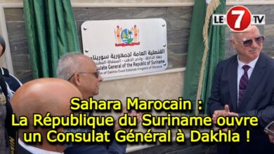 Photo of Sahara Marocain : La République du Suriname ouvre un Consulat Général à Dakhla !