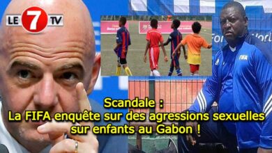 Photo of Scandale : La FIFA enquête sur des agressions sexuelles sur enfants au Gabon !