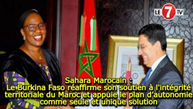 Photo of Sahara Marocain : Le Burkina Faso réaffirme son soutien à l’intégrité territoriale du Maroc et appuie le plan d’autonomie comme seule et unique solution
