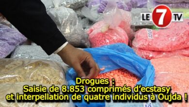 Photo of Drogues : Saisie de 8.853 comprimés d’ecstasy et interpellation de quatre individus à Oujda !