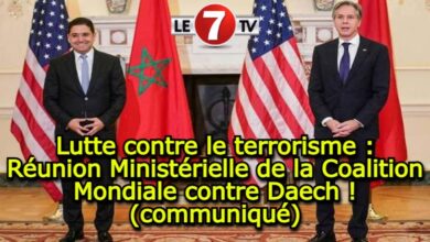 Photo of Lutte contre le terrorisme : Réunion Ministérielle de la Coalition Mondiale contre Daech ! (communiqué)