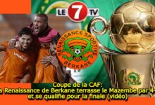 Photo of Coupe de la CAF: La Renaissance de Berkane terrasse le Mazembe par 4-1 et se qualifie pour la finale (vidéo)