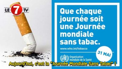 Photo of Aujourd’hui, c’est la « Journée Mondiale Sans Tabac » ! 