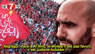 Photo of Regragui: Face à Al Ahly, le Wydad n’est pas favori, c’est juste le outsider !