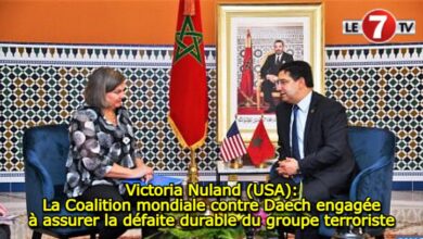 Photo of Victoria Nuland (USA): La Coalition mondiale contre Daech engagée à assurer la défaite durable du groupe terroriste