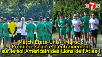 Photo of États-Unis – Maroc : Première séance d’entraînement sur le sol Américain des Lions de l’Atlas !