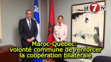 Photo of Maroc-Québec: volonté commune de renforcer la coopération bilatérale