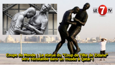 Photo of Coupe du Monde : La statue du « Coup de Tête de Zidane » sera réinstallée dans un musée à Qatar !