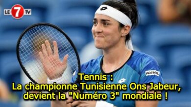 Photo of Tennis : La championne Tunisienne Ons Jabeur, devient la « Numéro 3 » mondiale !