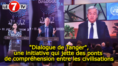 Photo of « Dialogue de Tanger », une initiative qui jette des ponts de compréhension entre les civilisations