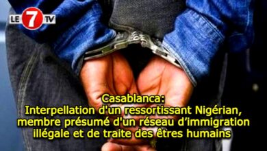 Photo of Casablanca: Interpellation d’un ressortissant Nigérian, membre présumé d’un réseau d’immigration illégale et de traite des êtres humains 