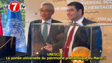 Photo of UNESCO : La portée universelle du patrimoine préhistorique du Maroc !