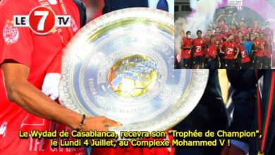 Photo of Le Wydad de Casablanca, recevra son « Trophée de Champion », le Lundi 4 Juillet au Complexe Mohammed V !