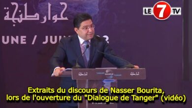 Photo of Extraits du discours de Nasser Bourita, lors de l’ouverture du « Dialogue de Tanger » (vidéo)