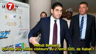 Photo of Mehdi Bensaid : Plus de 202 milles visiteurs au 27ème SIEL de Rabat !