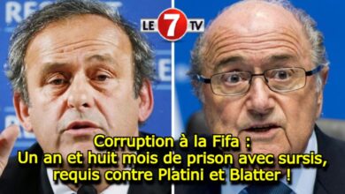 Photo of Corruption à la Fifa : Un an et huit mois de prison avec sursis, requis contre Platini et Blatter !