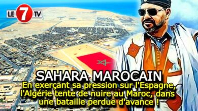 Photo of En exerçant sa pression sur l’Espagne, l’Algérie tente de nuire au Maroc, dans une bataille perdue d’avance !