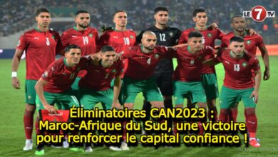 Photo of Éliminatoires CAN2023 : Maroc-Afrique du Sud, une victoire pour renforcer le capital confiance !