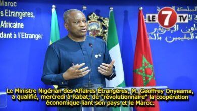 Photo of Le Ministre Nigérian des AE qualifie de « révolutionnaire » la coopération économique entre son pays et le Maroc