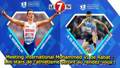 Photo of Meeting International Mohammed VI de Rabat : Les stars de l’athlétisme seront au rendez-vous !