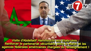 Photo of Visite d’Abdellatif Hammouchi aux Etats-Unis : Renforcer le partenariat sécuritaire entre le Maroc et les agences fédérales américaines chargées du renseignement !