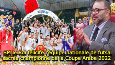 Photo of SM le Roi félicite l’équipe nationale de futsal sacrée championne de la Coupe Arabe 2022